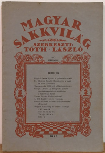 Tóth László (szerk.) - Magyar sakkvilág 1943. szeptember (XXVIII. évf. 9. szám)