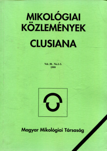 Mikolgiai Kzlemnyek - Clusiana 1999 - Vol. 38. No. 1-3