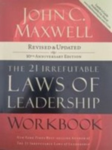 John C. Maxwell - The 21 irrefutable laws of leadership -wookbook