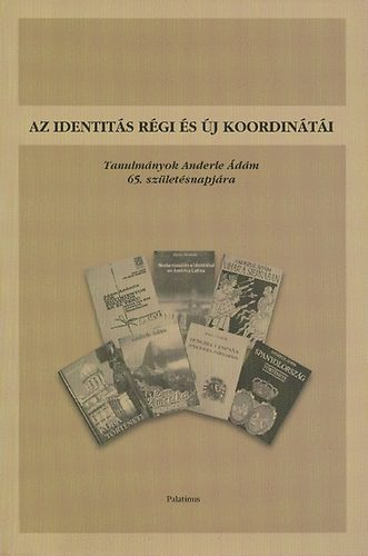 Csikós, Fischer, Szilágyi szerk.:Berta - Az identitás régi és új koordinátái