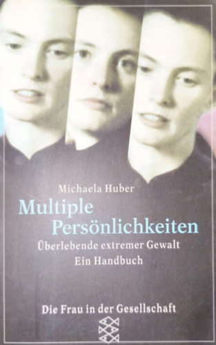 Michaela Huber - Multiple Persönlichkeiten