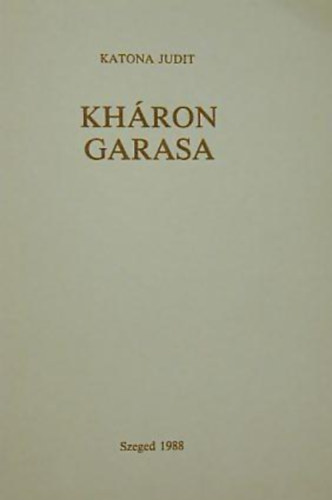 Katona Judit - Khron garasa