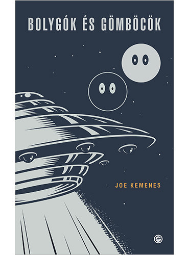 Joe Kemenes - Bolygk s gmbck