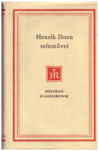 H. Ibsen - Henrik Ibsen sznmvei II.