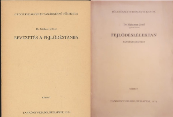 Dr. Dr. Salamon Jen Gllesz Viktor - Bevezets a fejldstanba + Fejldsllektan (kzirat)  ( 2 ktet )