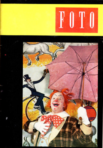 Foto 1960. 1-12. szm ( VII. vfolyam egybektve )