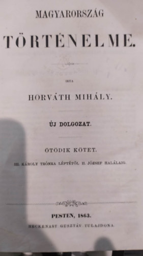 Horvth MIhly - Magyarorszg trtnelme V.