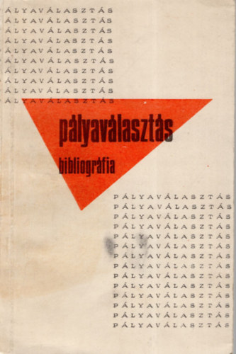 P�lyav�laszt�s bibliogr�fia 1945-1970