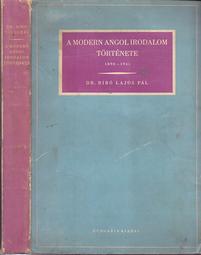 Dr. Br Lajos Pl - A modern angol irodalom trtnete (1890-1941)