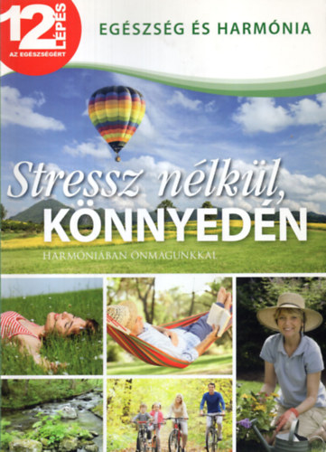 Campos Jim�nez M�ria  (Szerk.) - Stressz n�lk�l, k�nnyed�n (Harm�ni�ban �nmagunkkal)