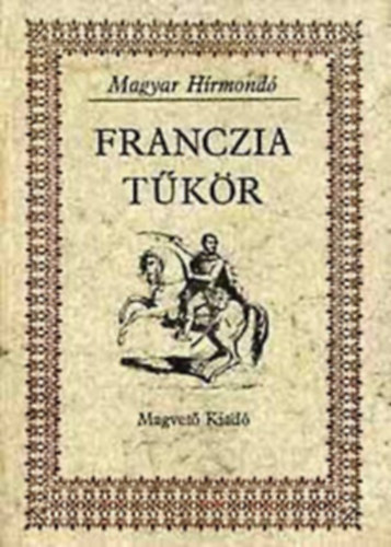 Franczia tkr (Magyar Hrmond)