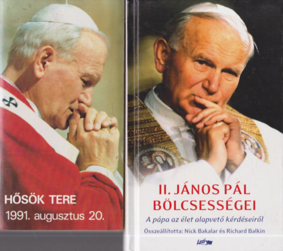 Szentmise a Szentatyával Budapesten a Hősök terén 19941. augusztus 20. + II. János Pál bölcsességei (2 db)