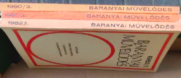 3 db Baranyai M�vel�d�s k�nyv: - 1980/3 - 1981/ 3 - 1982/ 1