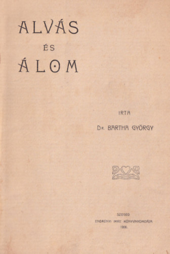 Dr. Bartha Gyrgy - Alvs s lom.