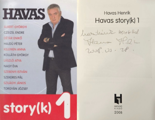 Havas Henrik - Havas story(k) 1 Dedik�lt!