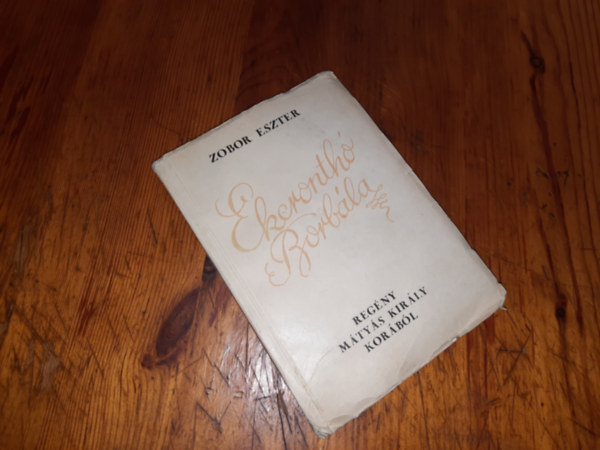 Zobor Eszter - Ekeronth� Borb�la