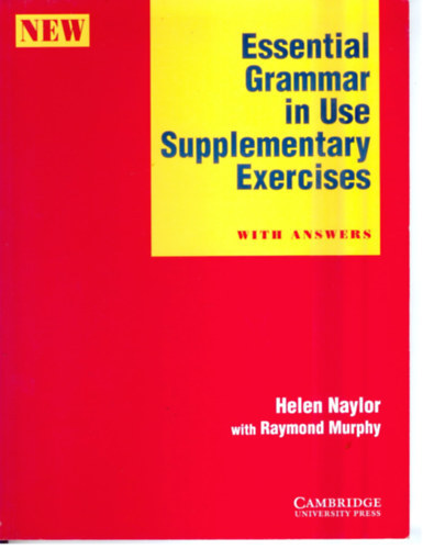 Raymond Murphy Helen Naylor - Essential grammer in use supplementary exercises