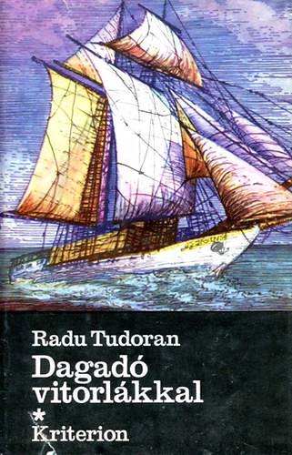 Radu Tudoran - Dagad� vitorl�kkal  1-2
