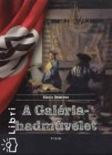 Nicola Delarosa - A Galéria-hadművelet