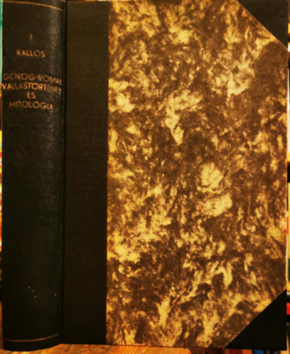 Kallós Ede - Görög-római vallástörténet és mitológia