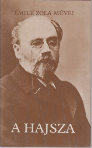 Émile Zola - A hajsza