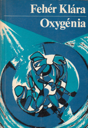 Feh�r Kl�ra - Oxyg�nia