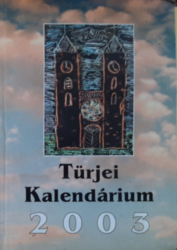 Dr. Nagy Lszl - Trjei Kalendrium 2003