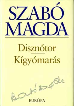 Szab� Magda - Diszn�tor - K�gy�mar�s