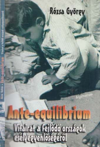 R�zsa Gy�rgy  (szerk.) - Ante-equilibrium - Vitairat a fejl�d� orsz�gok es�lyegyenl�s�g�r�l (DEDIK�LT!)