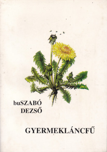 buSzab� Dez�s - Gyermekl�ncf�