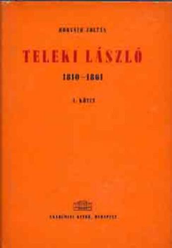 Dr. Horváth Zoltán - Teleki László I.