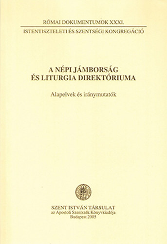 A npi jmborsg s liturgia direktriuma - Alapelvek s irnymutatk