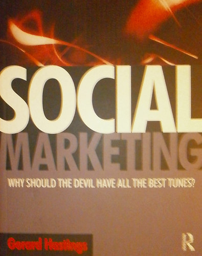 Gerard Hastings - Social Marketing