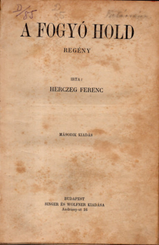 Herczeg Ferenc - A fogy� hold