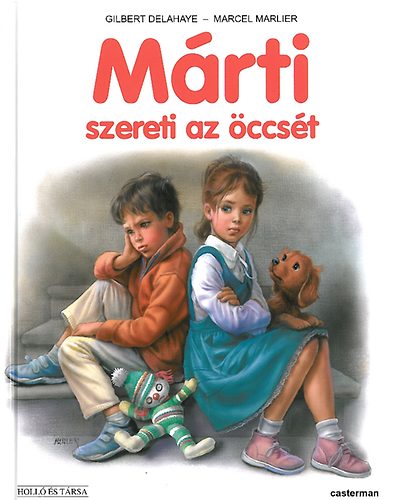 Gilbert Delahaye; Marcel Marlier - Mrti szereti az ccst