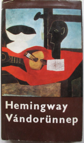 Ernest Hemingway - V�ndor�nnep