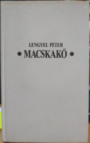 Lengyel P�ter - Macskak�