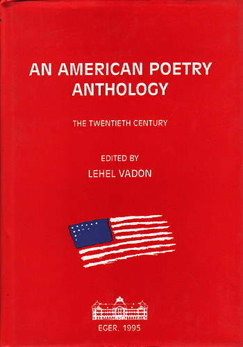 Lehel Vadon - An american poetry anthology : The twentieth century