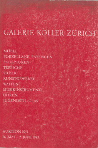 Galerike Koller Zrich Auktion 50/1 26. Mai - 2. Juni 1983