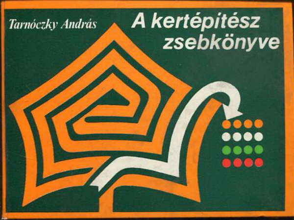 Tarnczky Andrs - A kertpts zsebknyve