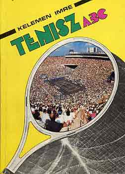 Kelemen Imre - Tenisz ABC