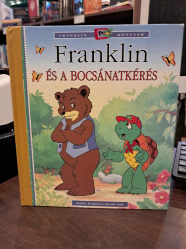 Paulette Bourgeois s Brenda Clark - Franklin s a bocsnatkrs