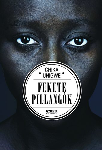 Chika Unigwe - Fekete Pillang�k