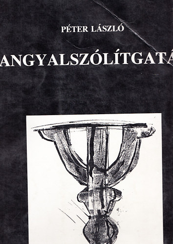 Pter Lszl - Angyalszltgats