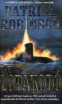 Patrick Robinson - A lopakod