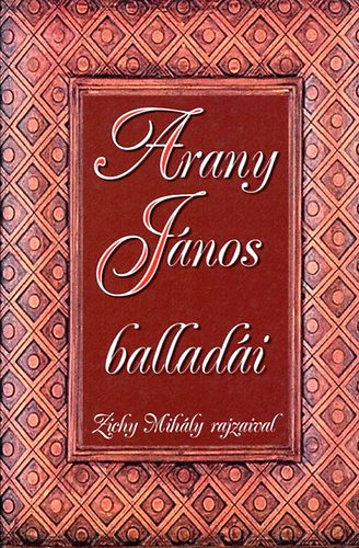 Arany János - Arany János balladái, Zichy Mihály rajzaival