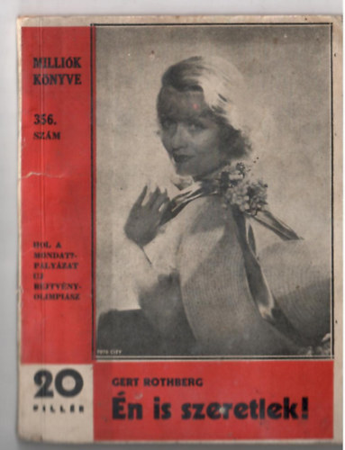 Gert Rothberg - �n is szeretlek. Milli�k k�nyve 356.sz.