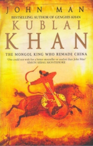 John Man - Kublai Khan