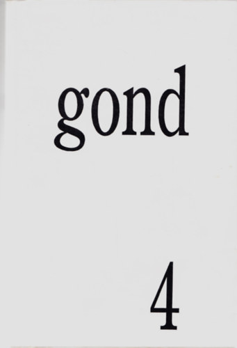Gond Alaptvny - Gond 4