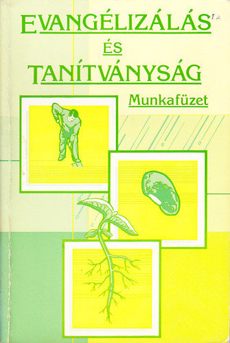 Evangélizálás és tanítványság (Munkafüzet)